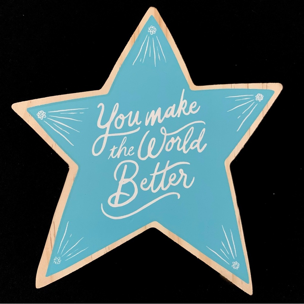 Green Inspired Blue Wooden Star Wall Decoration You Make The World Better